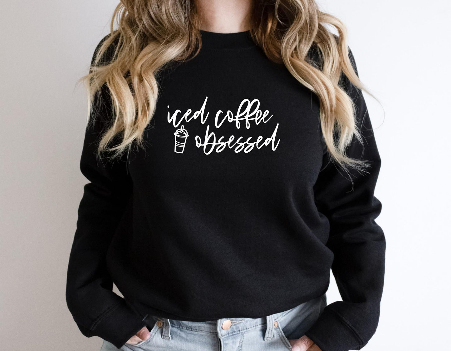Iced Coffee Obsessed Sweatshirt