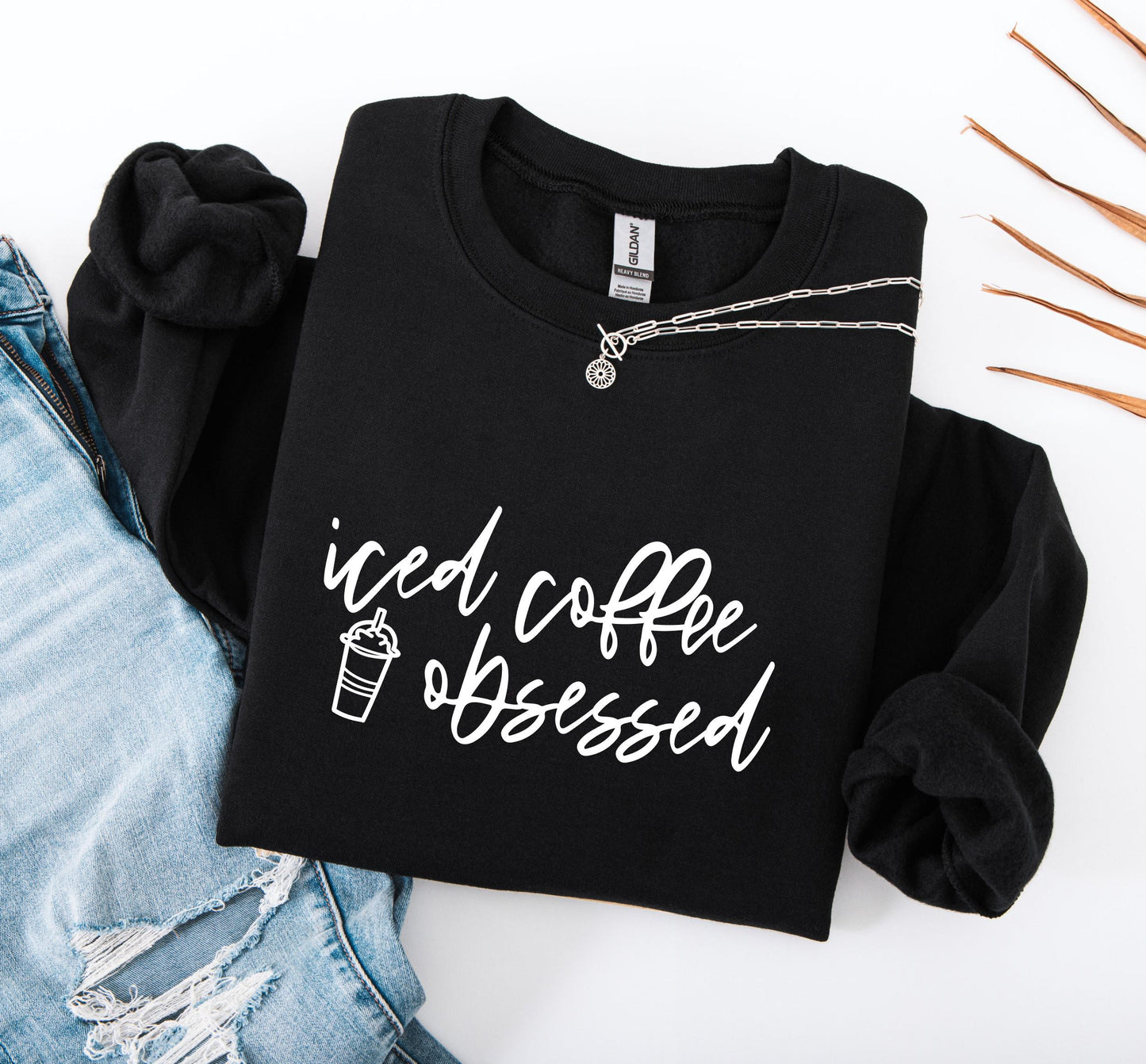 Iced Coffee Obsessed Sweatshirt