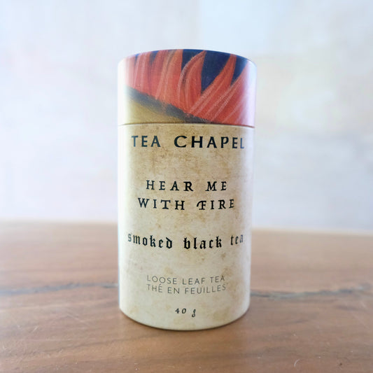 SMOKED BLACK TEA - HEAR ME WITH FIRE